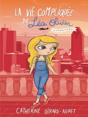 cover image of La vie compliquée de Léa Olivier 12